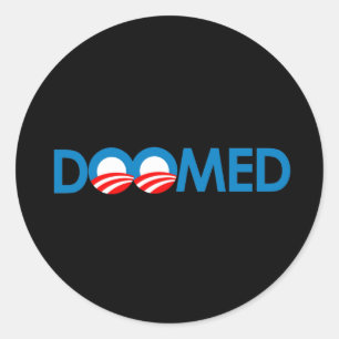 Anti-Obama - Doomed Classic Round Sticker