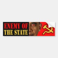 anti Obama "Enemy Of The State" bumper sticker