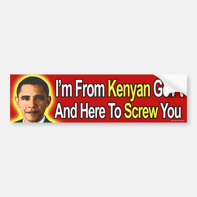 Anti Obama "I'm From Kenyan Gov't" bumper sticker (Front)