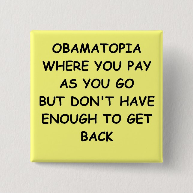 anti-obama joke 2 inch square button (Front)