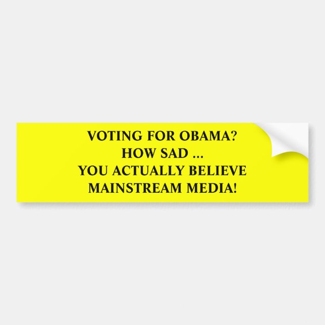 Anti-Obama Mainstream Media Bumper Sticker (Front)