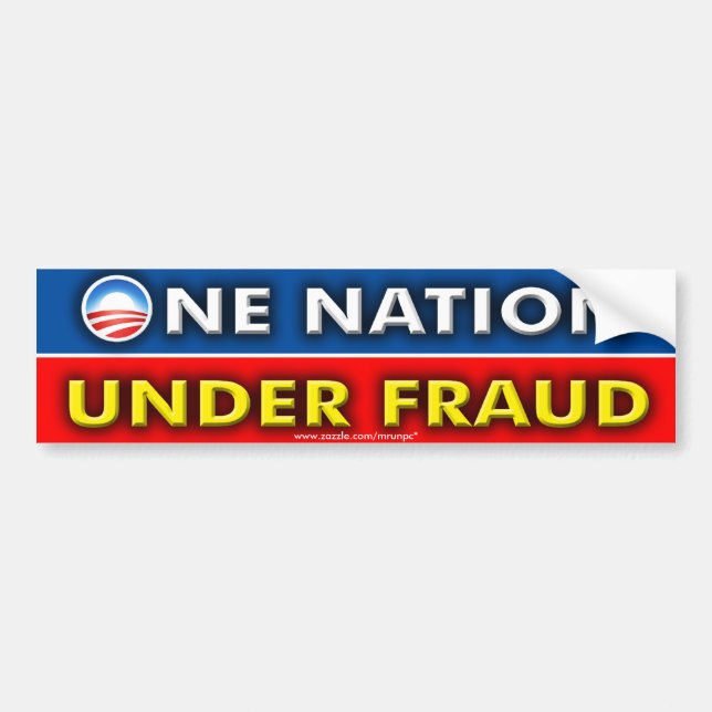 Anti Obama One Nation Under Fraud Bumper Sticker (Front)