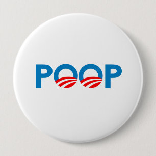 ANTI-OBAMA - POOP 4 INCH ROUND BUTTON