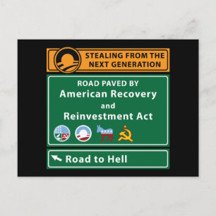 Anti-Obama: Road To Hell Paved With Stimulus Postcard