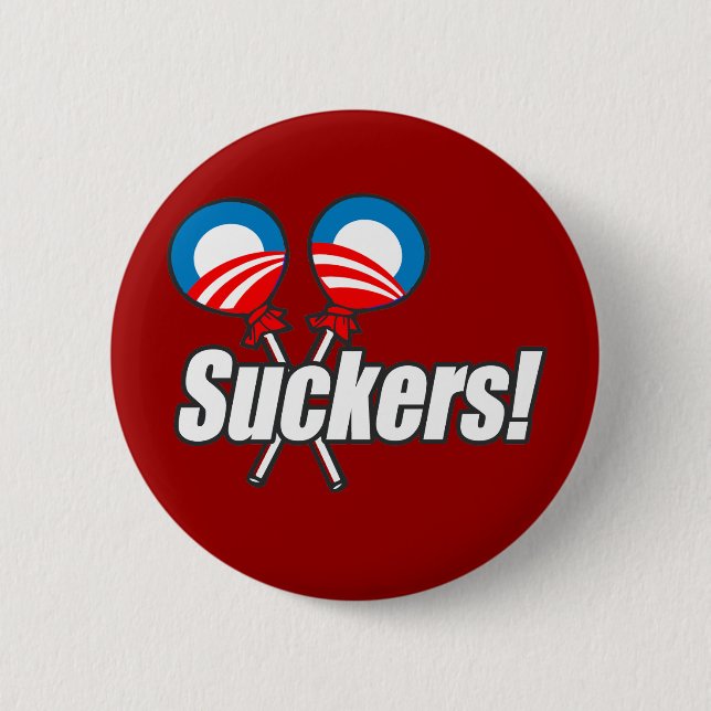 Anti-Obama - Suckers 2 Inch Round Button (Front)