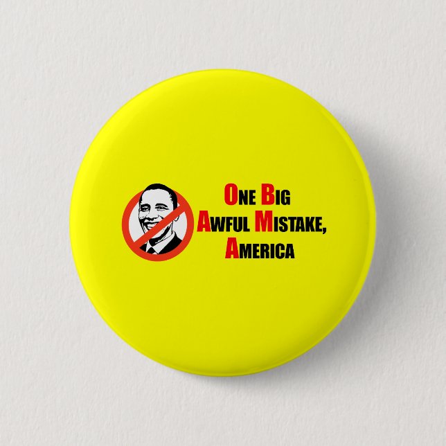 Anti-Obama T-shirt - One big awful misake America 2 Inch Round Button (Front)