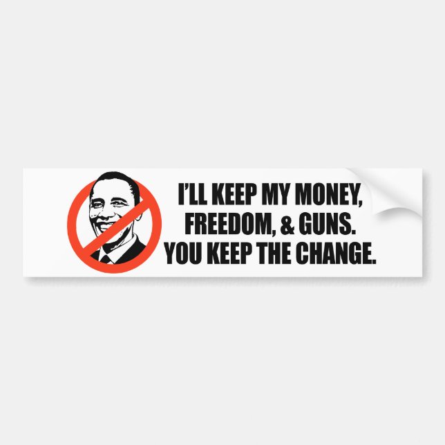 Anti-Obama T-shirt - You keep the change copy Bumper Sticker (Front)