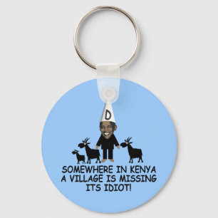 Anti Obama,village idiot Keychain