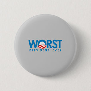 Anti-Obama - Worst President Ever 2 Inch Round Button