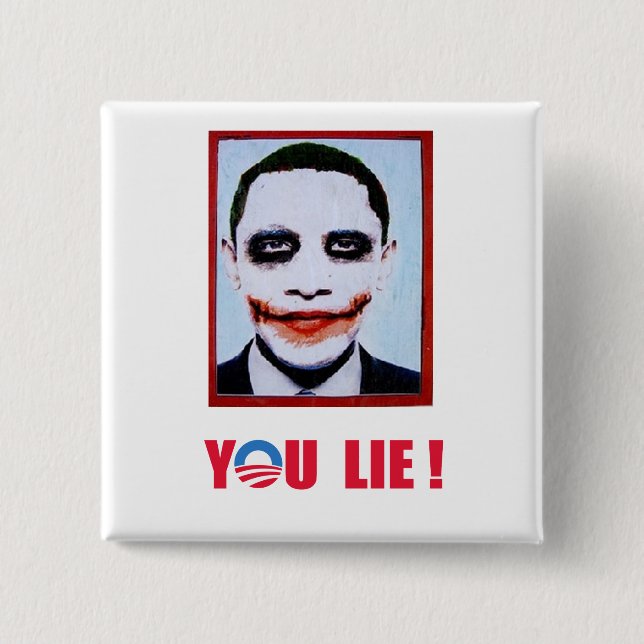 Anti-Obama - You Lie 2 Inch Square Button (Front)