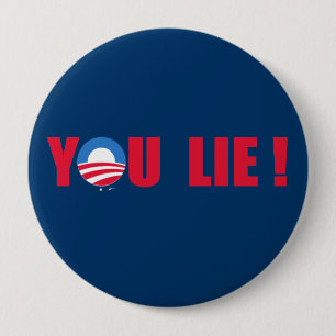 Anti-Obama - You Lie 4 Inch Round Button