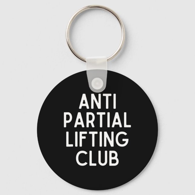 Anti Partial Lifting Club Gym Fitness Powerlifting Keychain (Front)