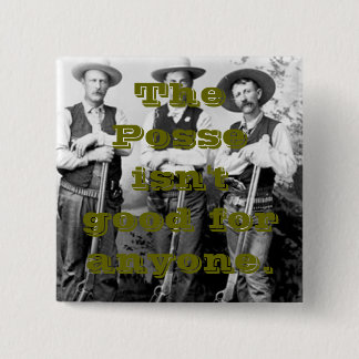 Anti-Posse III 2 Inch Square Button