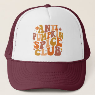 Anti Pumpkin Spice Club Retro Fall Trucker Hat