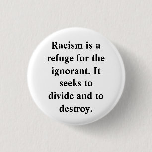 ANTI-RACISM 1 INCH ROUND BUTTON