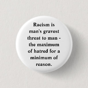 ANTI-RACISM 1 INCH ROUND BUTTON
