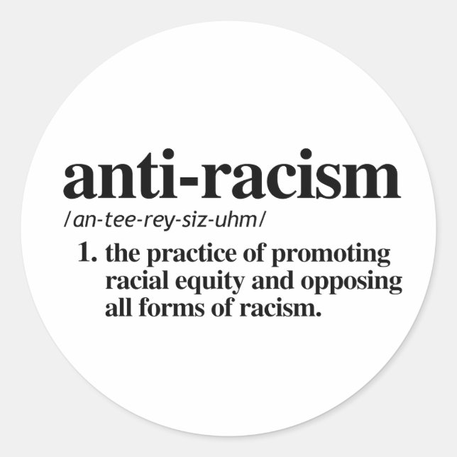 Anti-Racism Classic Round Sticker (Front)