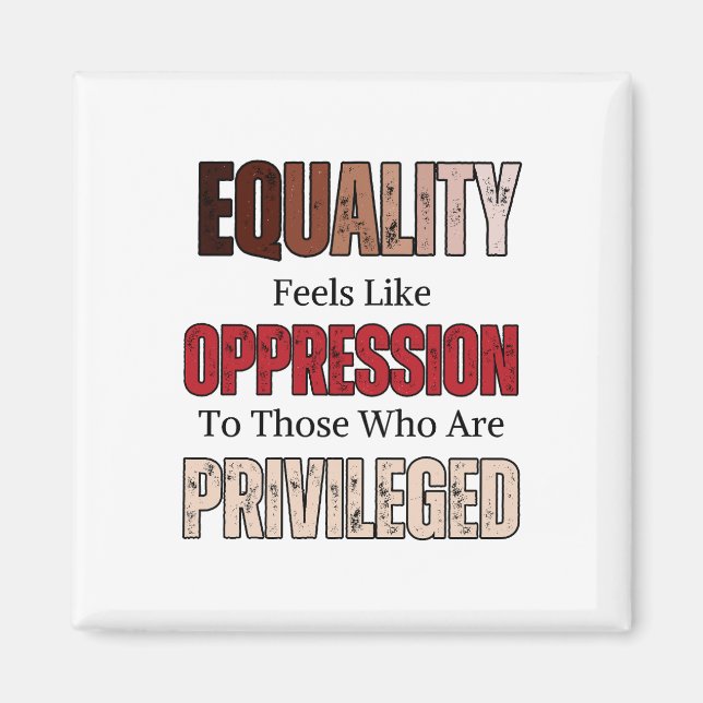 Anti-racism Racial Equality Saying Magnet (Front)