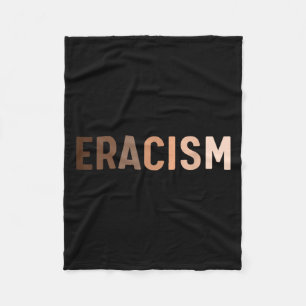 Anti-racism Uprising Human Rights Eracism Fleece Blanket