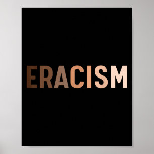 Anti-racism Uprising Human Rights Eracism Poster