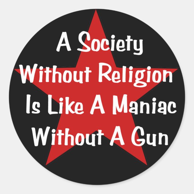 Anti-Religion Quote Classic Round Sticker (Front)