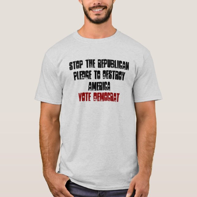 ANTI-REPUBLICAN T-Shirt (Front)