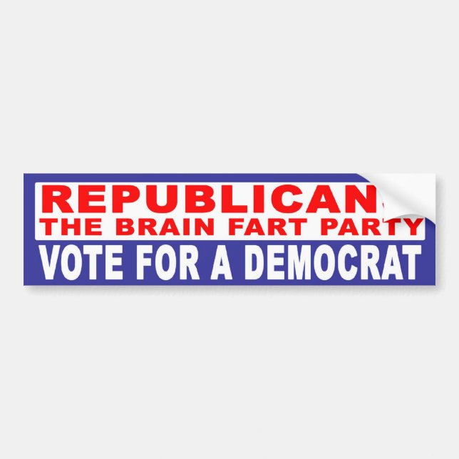 Anti-Republican -   The Brain Fart Party Bumper Sticker (Front)
