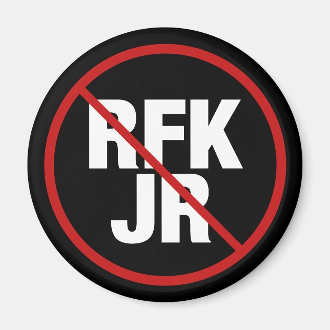Anti RFK Jr. Vote Against Robert F. Kennedy Magnet (Front)