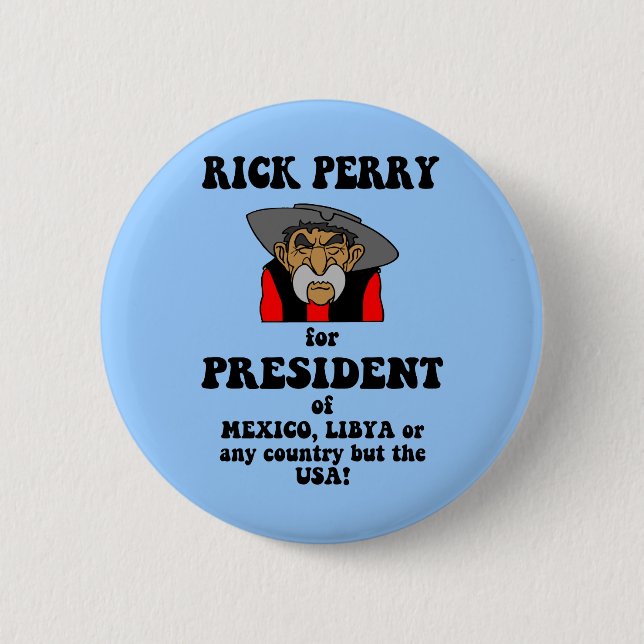 anti Rick Perry 2 Inch Round Button (Front)