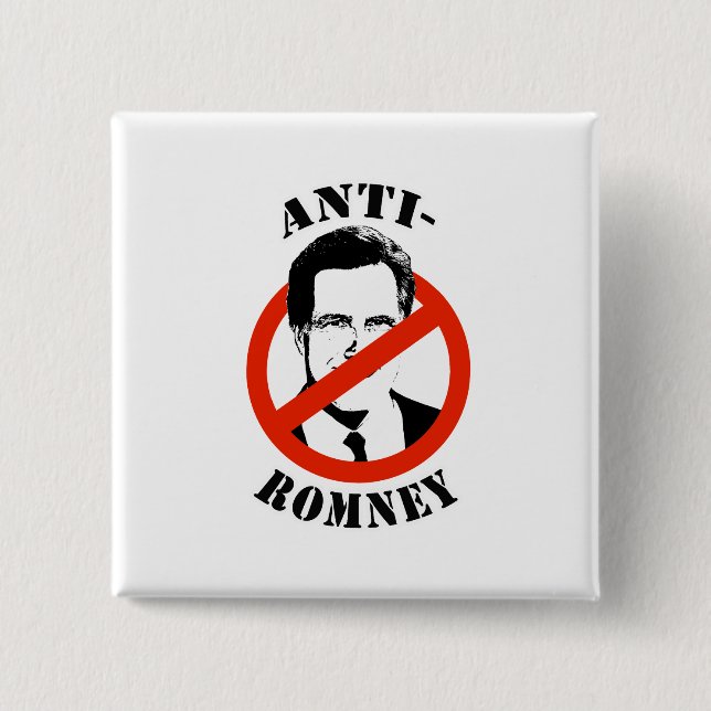 ANTI-ROMNEY - 2 INCH SQUARE BUTTON (Front)