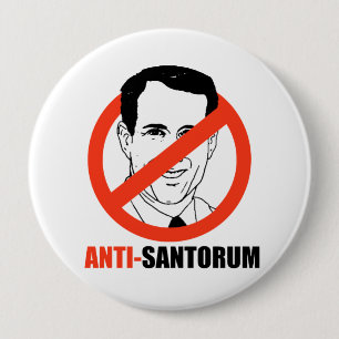 Anti-Santorum- 4 Inch Round Button