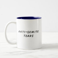 Anti-Semite Tears