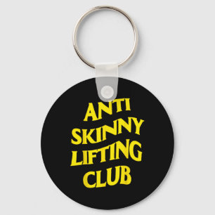 Anti Skinny Lifting Club Weightlifting Bodybuildin Keychain