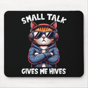 Anti Social Anxiety Mindfulness No Small Talk Intr Mouse Pad