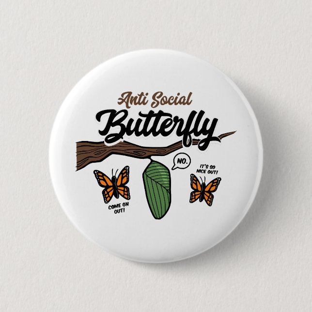 Anti Social Butterfly 2 Inch Round Button (Front)