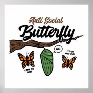 Anti Social Butterfly Poster