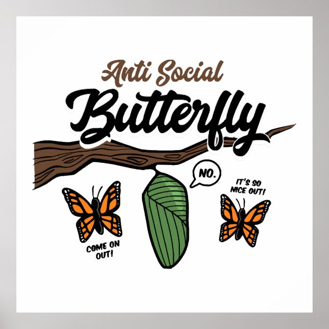 Anti Social Butterfly Poster (Front)