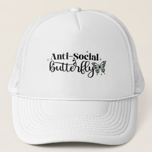 Anti-Social Butterfly  Trucker Hat