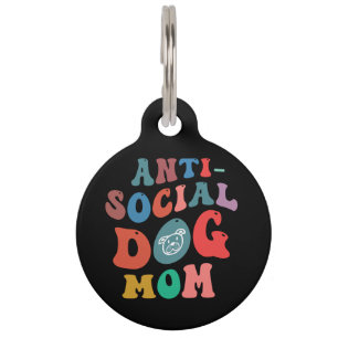 Anti-social Dog Mom QR Code Lost  Pet Tag
