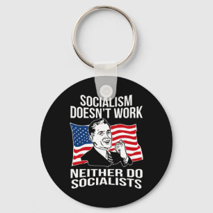Anti Socialism Doesn't Work Socialists Capitalism Keychain