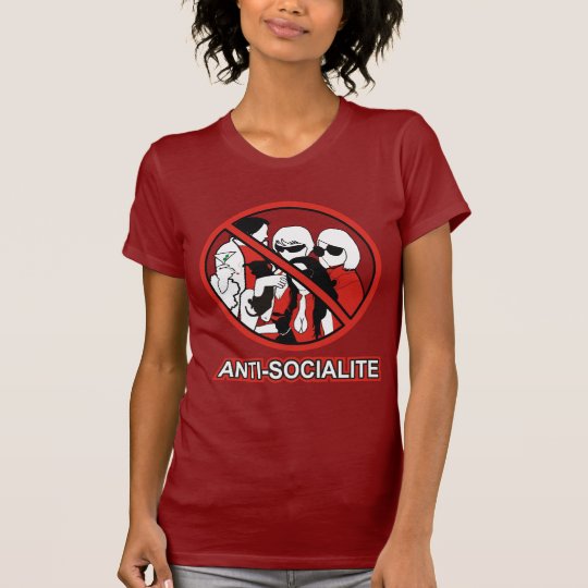 ANTI SOCIALITE T-Shirt