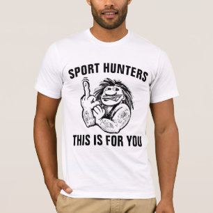 ANTI-SPORT HUNTING HUNTER T-SHIRTS Tees