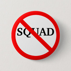 Anti Squad Button