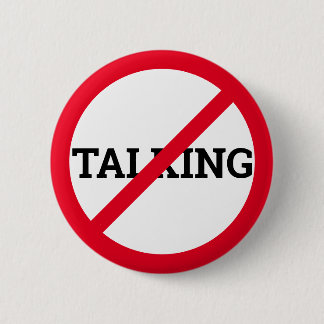 Anti Talking 2 Inch Round Button