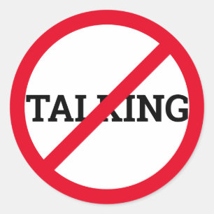 Anti Talking Classic Round Sticker