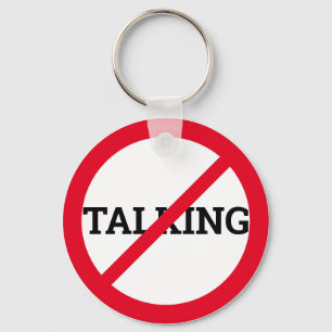 Anti Talking Keychain