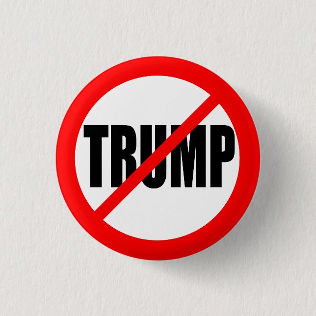 ANTI-TRUMP 1 INCH ROUND BUTTON (Front)