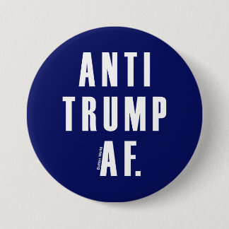 Anti Trump 3 Inch Round Button