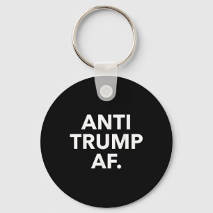 Anti Trump Af  Keychain