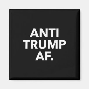Anti Trump Af  Magnet